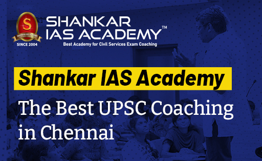 Best UPSC Coaching in Chennai